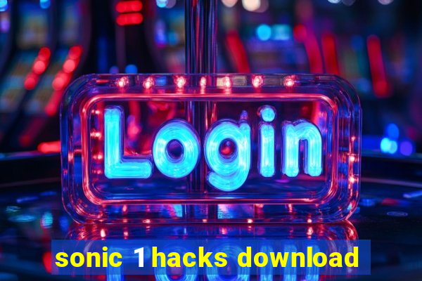 sonic 1 hacks download